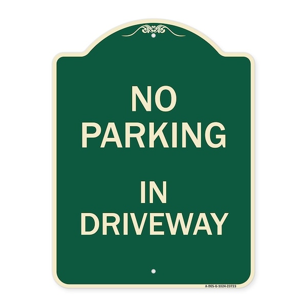 Signmission No Parking in Driveway Heavy-Gauge Aluminum Architectural Sign, 24" x 18", G-1824-23723 A-DES-G-1824-23723 - main